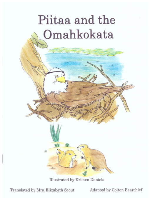 Title details for Piitaa and the Omahkokata by Kristen Daniels - Available
